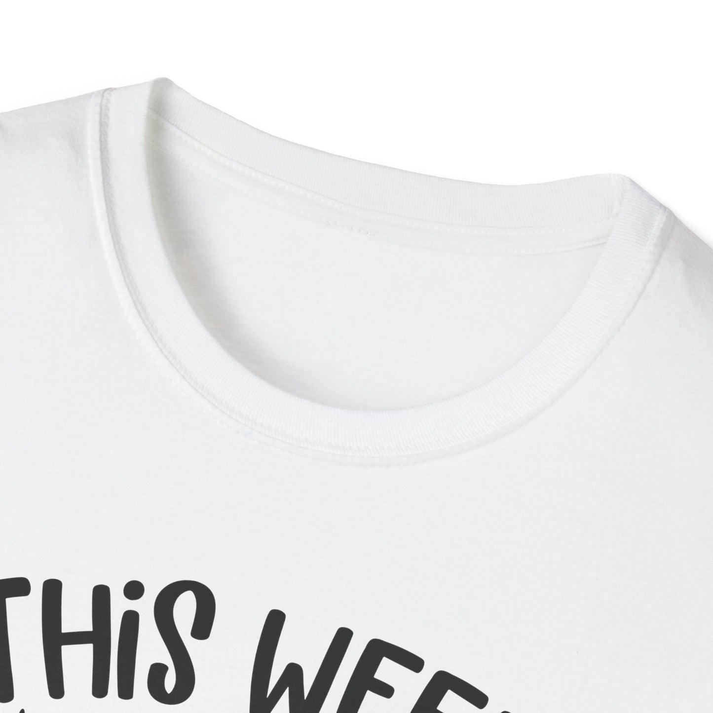 This Week We Dont Give A Ship T-Shirt