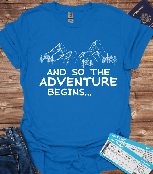 And So The Adventure Begins T-Shirt